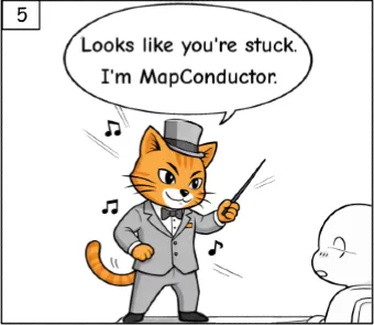 Looks like you're stuck. I'm MapConductor.